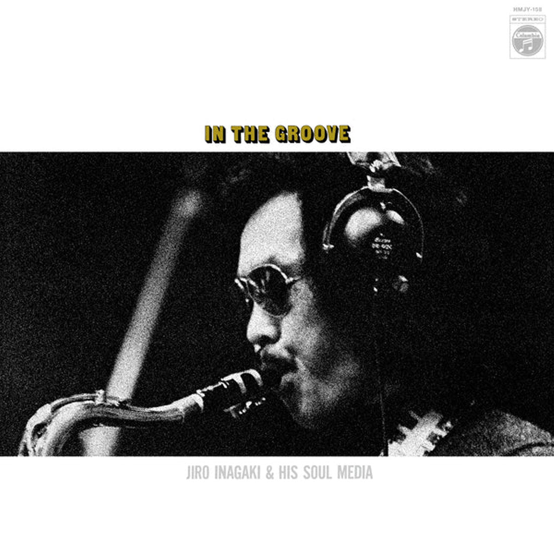 Jiro Inagaki and Soul Media: In The Groove (Clear Yellow Vinyl)