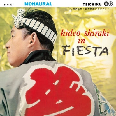 Hideo Shiraki: In FIESTA (Mono/Pure Vinyl)