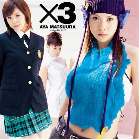 Aya Matsuura: X3