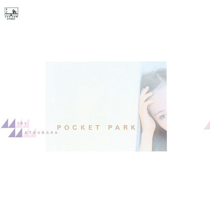 Miki Matsubara: Pocket Park