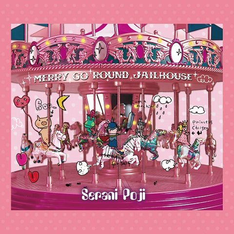 Serani Poji: MERRY-GO-ROUND JAILHOUSE (Vinyl)