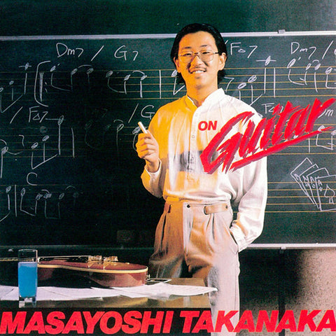 Masayoshi Takanaka: On Guitar